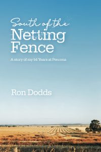 RON DODDS_SOUTH OF THE NETTING FENCE - FRONT COVER